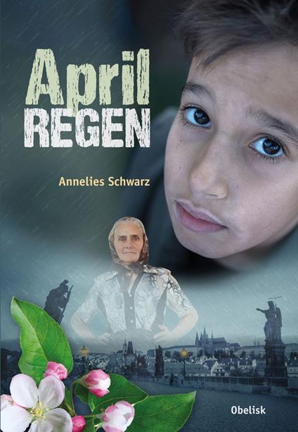 Aprilregen - Annelies Schwarz,Winfried Opgenoorth - ebook