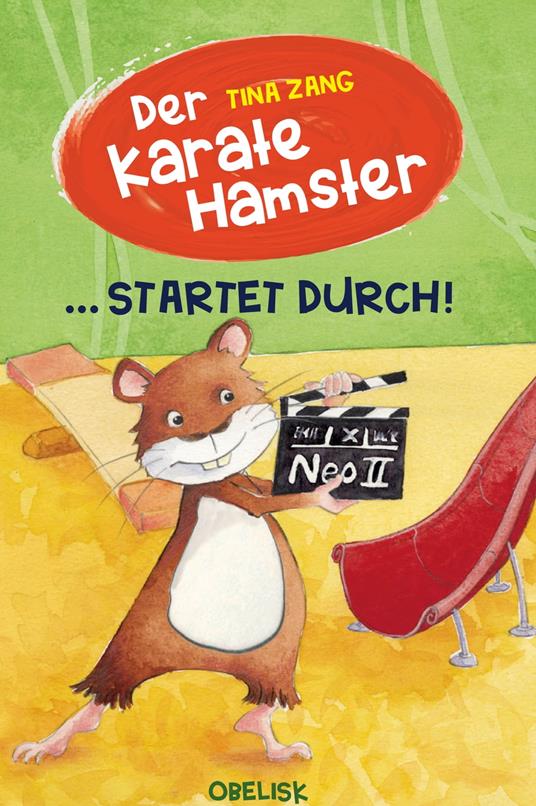 Der Karatehamster startet durch! - Tina Zang,Claudia Fries - ebook