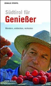 Südtirol für Geniesser - Oswald Stimpfl - copertina