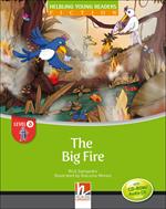 The big fire. Level A. Young readers. Con CD-Audio