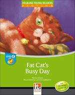  Fat's cat busy day. Level D. Young readers. Fiction registrazione in inglese britannico. Con CD-ROM. Con CD-Audio