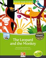  The Leopard and the Monkey.  (Level B - CEFR: A1). Con CD-ROM