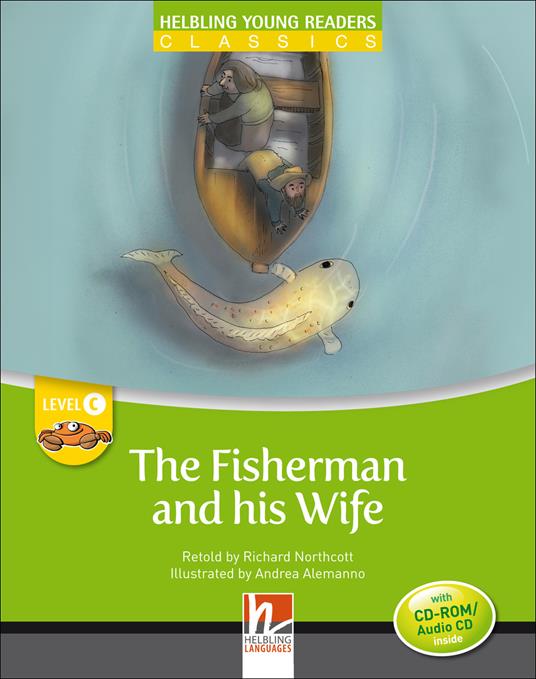 The fisherman and his wife. Young readers. Raccontato da Richard Northcott letto da Richard Northcott. Con CD Audio: Level C - copertina