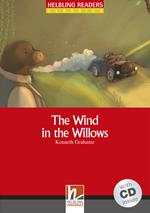 The wind in the willows. A1. Helbling Readers Red Series. Classics. Registrazione in inglese britannico. Con CD-Audio