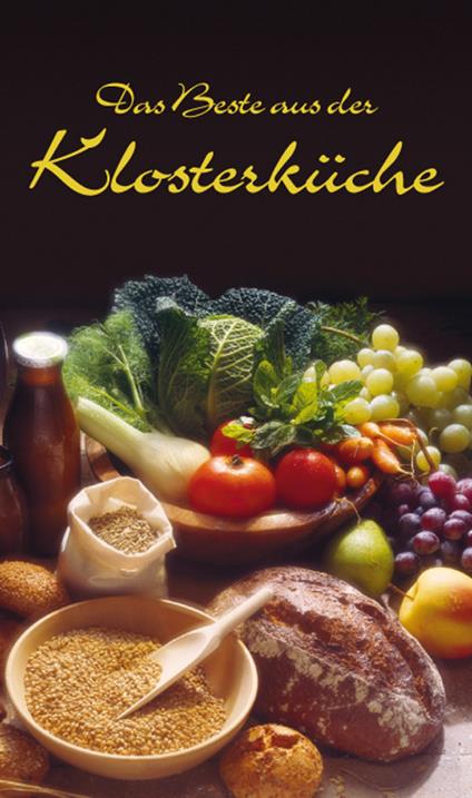 Libretto di cucina n. 1750. Das beste aus der klosterküche - copertina
