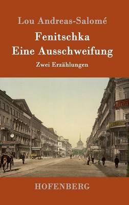 Fenitschka / Eine Ausschweifung: Zwei Erzahlungen - Lou Andreas-Salome - cover