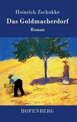 Das Goldmacherdorf - Heinrich Zschokke - cover