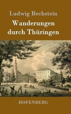 Wanderungen durch Thüringen - Ludwig Bechstein - cover