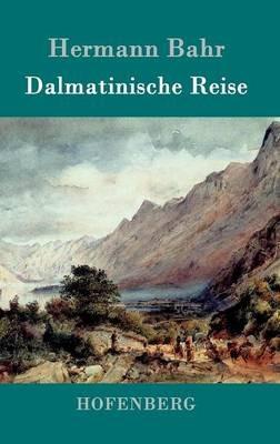 Dalmatinische Reise - Hermann Bahr - cover