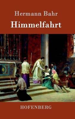 Himmelfahrt - Hermann Bahr - cover