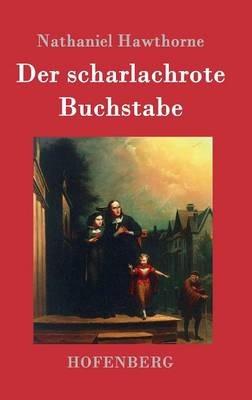 Der scharlachrote Buchstabe: Roman - Nathaniel Hawthorne - cover