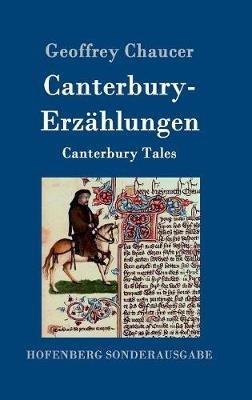Canterbury-Erzählungen: Canterbury Tales - Geoffrey Chaucer - cover