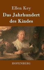 Das Jahrhundert des Kindes: Studien