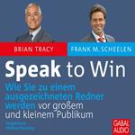 Speak to win
