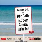 Der Dativ ist dem Genitiv sein Tod, Folge 5