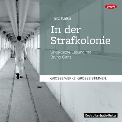 In der Strafkolonie (Ungekürzte Lesung)