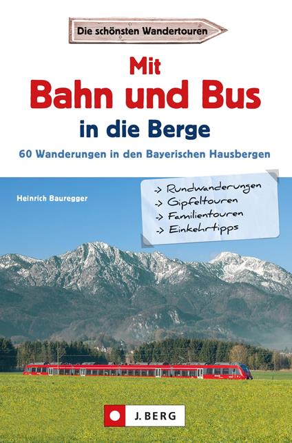 Wanderführer mit Anreise per Bahn oder Bus