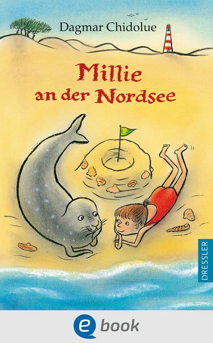 Millie an der Nordsee - Dagmar Chidolue,Gitte Spee - ebook
