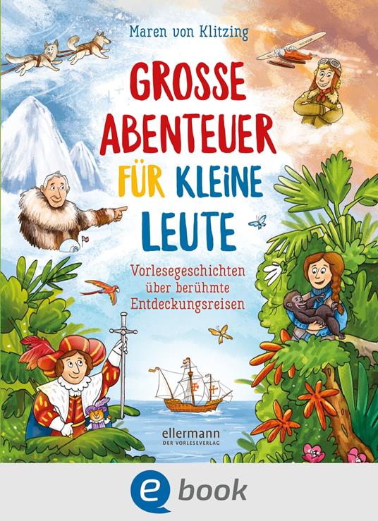 Große Abenteuer für kleine Leute - Maren von Klitzing,Igor Lange - ebook