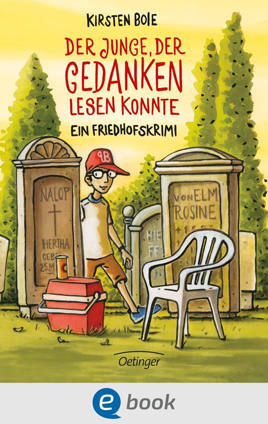 Der Junge, der Gedanken lesen konnte - Kirsten Boie,Regina Kehn - ebook