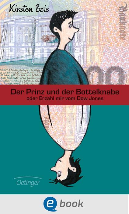 Der Prinz und der Bottelknabe oder Erzähl mir vom Dow Jones - Jutta Bauer,Kirsten Boie - ebook