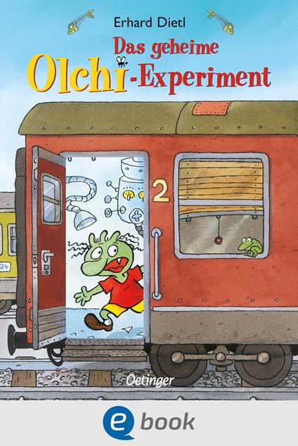 Die Olchis. Das geheime Olchi-Experiment - Erhard Dietl - ebook