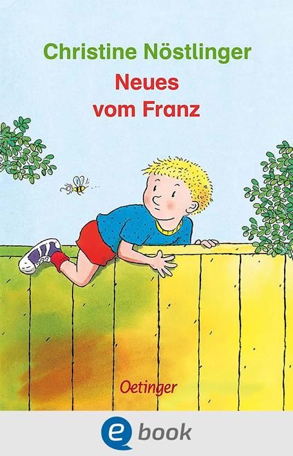 Neues vom Franz - Christine Nostlinger,Erhard Dietl - ebook