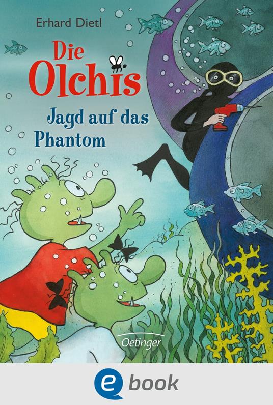 Die Olchis. Jagd auf das Phantom - Erhard Dietl - ebook