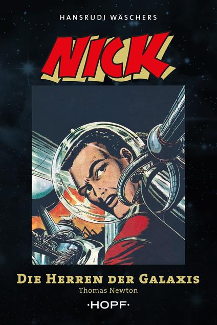 Nick 7 (zweite Serie): Die Herren der Galaxis