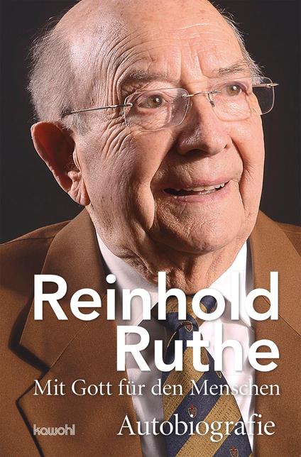 Reinhold Ruthe - Mit Gott für den Menschen