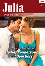 Heißes Rendezvous mit dem Boss