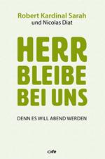 Herr bleibe bei uns
