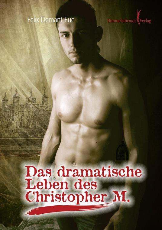 Das dramatische Leben des Christopher M