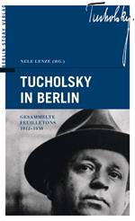 Tucholsky in Berlin