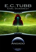 Earl Dumarest 29: Angado