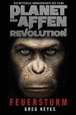 Planet der Affen - Revolution: Feuersturm