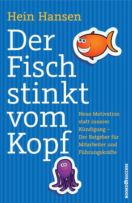 Der Fisch stinkt vom Kopf