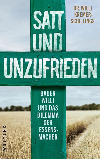 Kremer-Schillings, Satt und unzufrieden