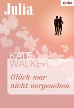Glück war nicht vorgesehen