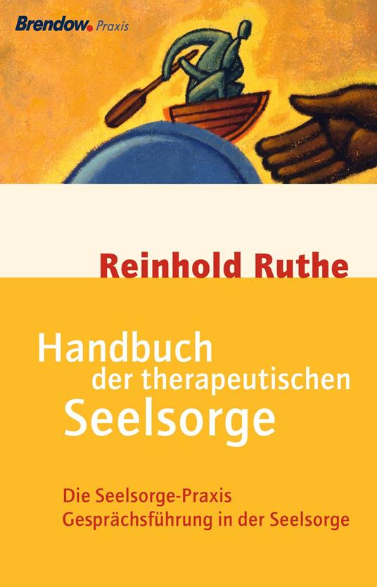 Handbuch der therapeutischen Seelsorge