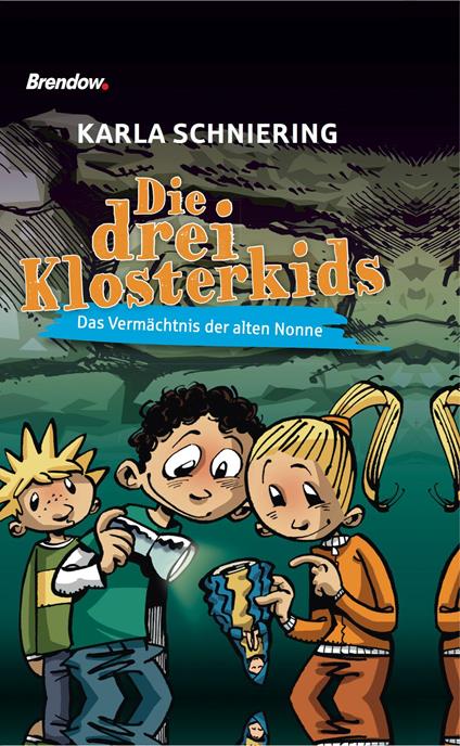 Die drei Klosterkids - Karla Schniering - ebook