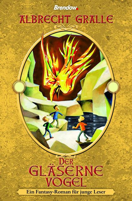 Der gläserne Vogel - Albrecht Gralle - ebook