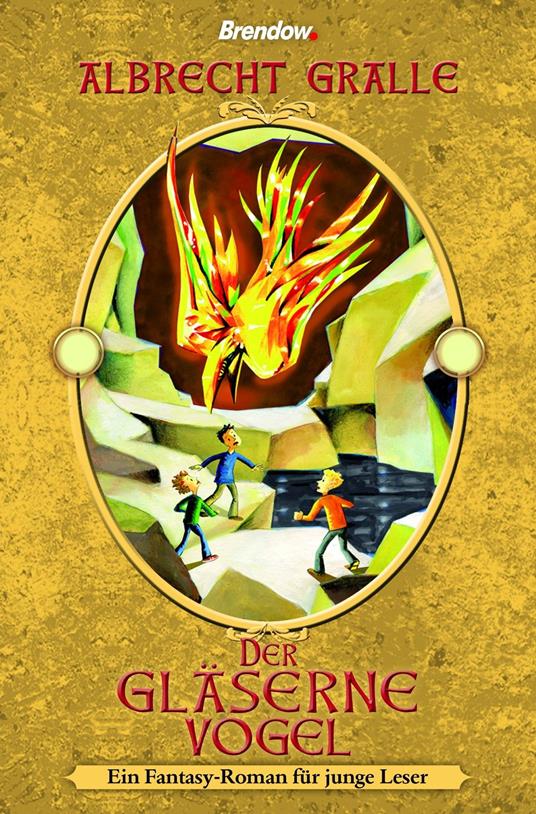Der gläserne Vogel - Albrecht Gralle - ebook