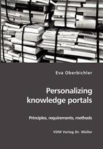 Personalizing Knowledge Portals: Principles, Requirements, Methods