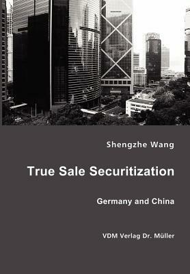True Sale Securitization: Germany and China - Shengzhe Wang - cover