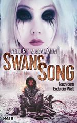 Swans Song: Nach dem Ende der Welt