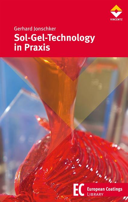 Sol-Gel-Technology in Praxis