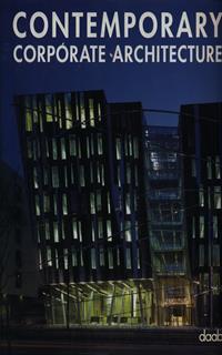 Contemporary corporate architecture. Ediz. multilingue