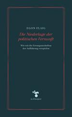 Die Niederlage der politischen Vernunft