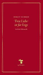 Freie Liebe ist für Feige